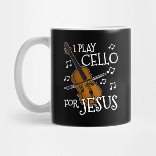 I Play Cello For Jesus Cellist Church Musician Mug